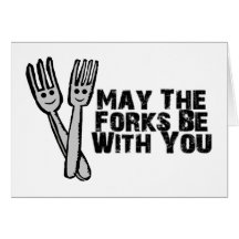 Forks Be With You Cards