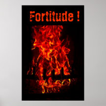 Fortitude ! Flames Fire of Hell Posters