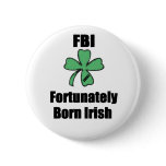 FORTUNATELY BORN IRISH LUCKY CLOVER PIN