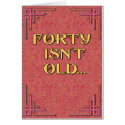 Forty Isn't Old cards