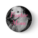 Foster Mom button