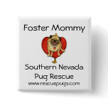 Foster Mummy, Southern Nevada Pu... buttons
