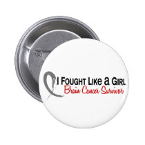 Fought Like A Girl Brain Cancer 6S buttons