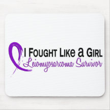 Fought Like A Girl Leiomyosarcoma 6S Mousemats