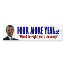 Four More Years! - Anti Obama