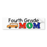 Fourth Grade Mum bumper stickers