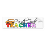 Fourth Grade Teacher bumper stickers