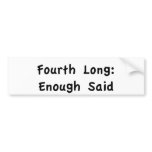 Fourth Long Bumper Sticker bumper stickers