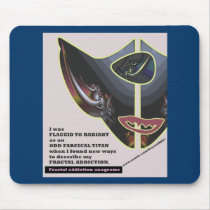 fractal addiction anagrams mousepad  # 10
