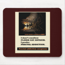 fractal addiction anagrams mousepad  # 6
