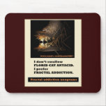 fractal addiction anagrams mousepad  # 6