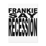 Frankie Say Recession postcards