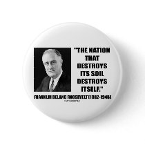 Franklin Delano Roosevelt Nation Destroys Its Soil