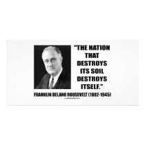 Franklin Delano Roosevelt Nation Destroys Its Soil