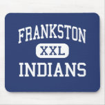 Frankston - Indians - High - Frankston Texas mousepads