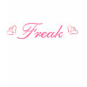 Freak (girly) t-shirts