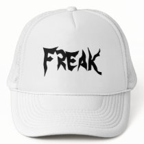 Freak hat