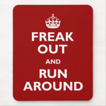 Freak Out and Run Around Mousemats