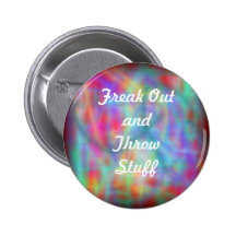 Freak Out and Throw Stuff Button