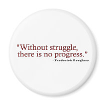 Frederick Douglas Quote Refrigerator Magnet