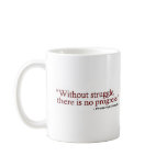 Frederick Douglas Quote mugs
