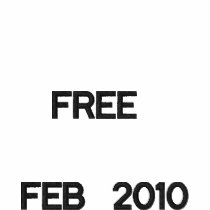 FREE, FEB 2010