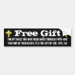 Free Gift Christian Bumper Sticker