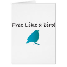 Free like a bird card