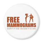 Free Mammogram Certified Boobitician magnets