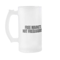 FREE MARKETS NOT FREELOADERS MUGS