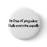 Free Of Prejudice buttons