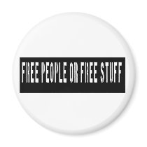Free People or Free Stuff Stencil Refrigerator Magnet