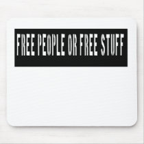 Free People or Free Stuff Stencil Mousepads