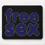 FREE SEX NOW MOUSE PAD