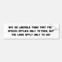 Free speech &  liberals bumper stickers