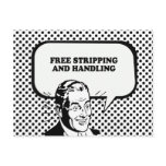 FREE STRIPPING AND HANDLING T-shirt postcards