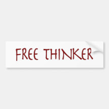 Free Thinker Bumper Stickers