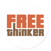 Free Thinker Round Stickers