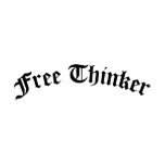 Free Thinker t-shirts