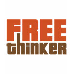 Free Thinker t-shirts