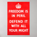 Freedom Is In Peril - WW2 posters