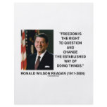 Freedom Is The Right To Question And Change Quote flyers