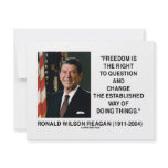 Freedom Is The Right To Question And Change Quote invitations