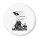 Freedom Isn't Free magnets