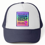 Freedom Justice Equality hat
