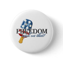 Freedom - suck on that! pin