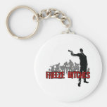 Freeze Bitches Keychain
