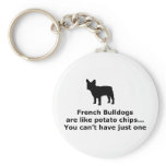 French Bull Dogs are like Potato Chips keychains