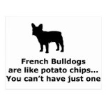 French Bull Dogs are like Potato Chips Postcards