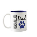 French Bulldog Dad 2 mugs